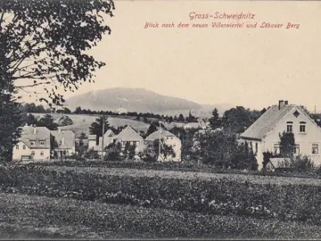 AK Großschweidnitz, Blick nach dem neuen Villenviertel und Löbauer Berg, ungelaufen