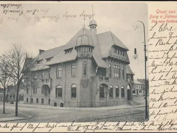 AK Burg auf Fehmarn, Das neue Rathaus, gelaufen 1906