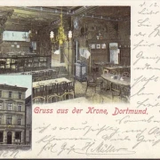 AK Dortmund, Gruss aus der Krone, Restaurant, gelaufen 1901