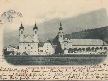 AK Wilten, Pfarrkirche und Prämonstratenserstift, gelaufen 1899