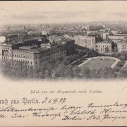 AK Gruss aus Berlin, Blick von der Siegessäule nach Norden, gelaufen 1897