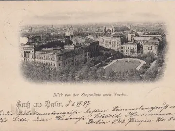 AK Gruss aus Berlin, Blick von der Siegessäule nach Norden, gelaufen 1897