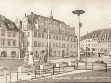 AK Naumburg, Rathaus am Wilhelm Pieck Platz, ungelaufen