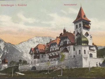 AK Unterbergen, Hotel Karawankenhof, gelaufen 1909