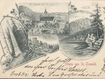 AK Gruss aus St. Oswald, bei Haslach, Ruine Wettingshausen, Plöckenstein See, gelaufen 1900