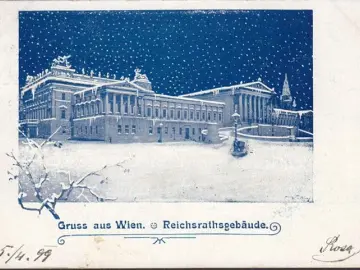 AK Gruss aus Wien, Reichsratsgebäude, gelaufen 1899