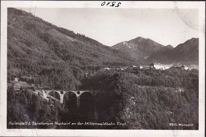 AK Hochzirl, Heilanstalt und Sanatorium, Mittenwaldbahn, Viadukt, ungelaufen